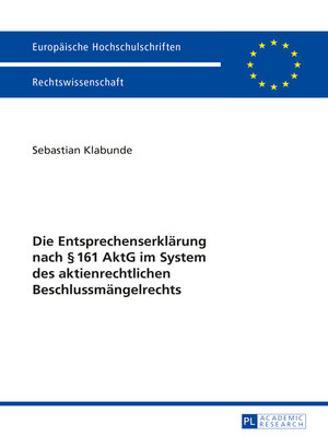 cover image of Die Entsprechenserklärung nach § 161 AktG im System des aktienrechtlichen Beschlussmängelrechts